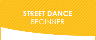 STREET DANCE BEGINNER
